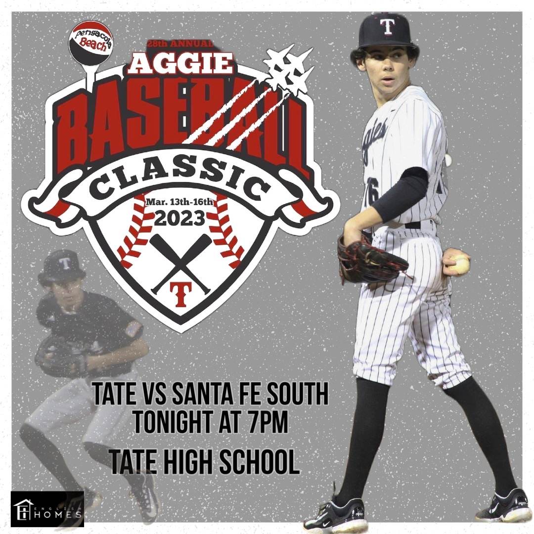 IT’S GAME DAY!! AGGIE CLASSIC (DAY 2) Tate Aggie Baseball